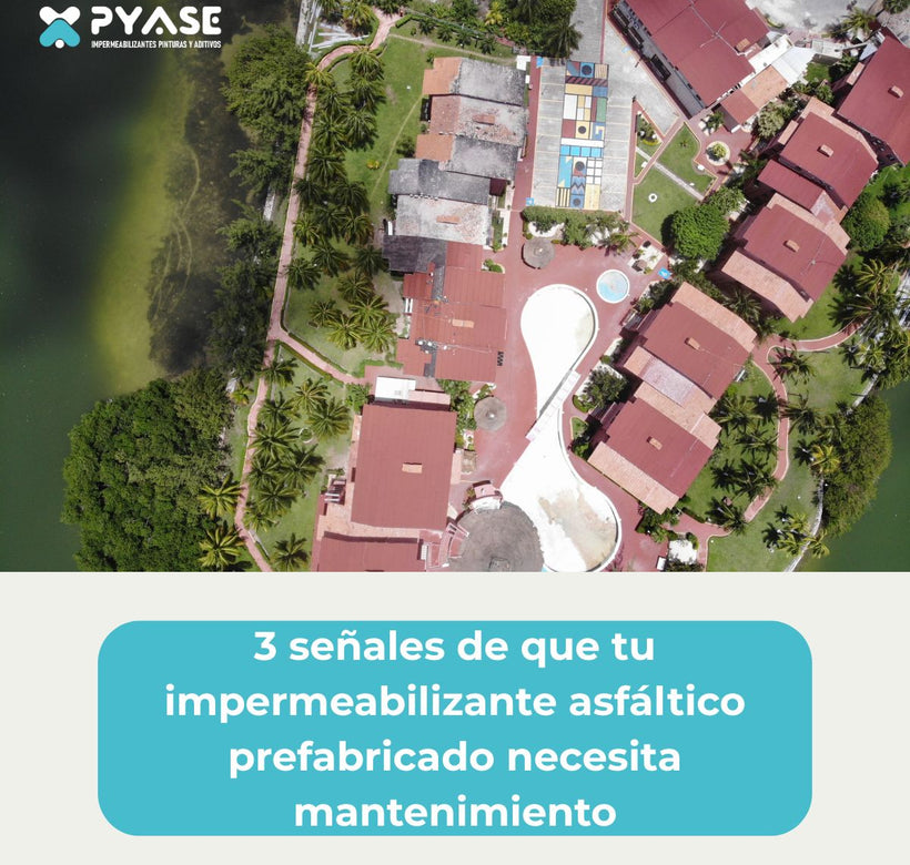 3 señales de que tu impermeabilizante asfáltico prefabricado necesita mantenimiento